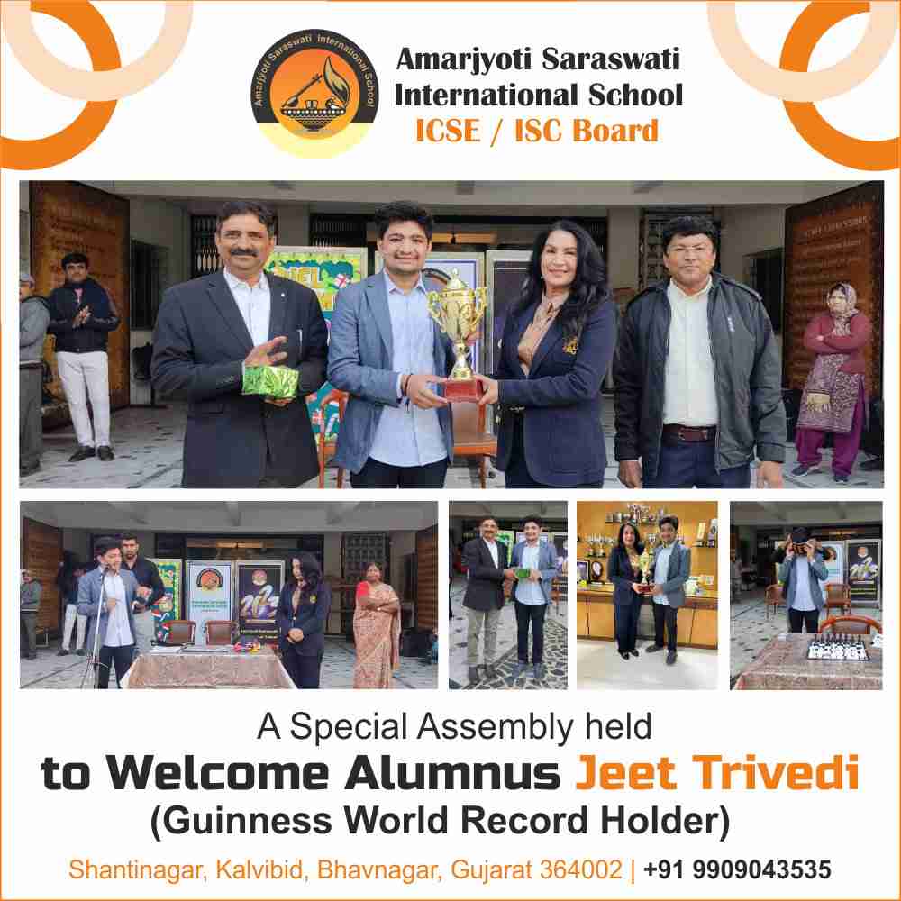 A Special Assembly Held to Welcome Alumnus Jeet Trivedi (Guinness World Record Holder). edusprint.bhavnagareducation.org. JEE cracker 1st in Bhavnagar and Gujarat, Sarthak Patel. The year 2021-2022 Class 1 to 10, Commerce, Science Result. ICSE Result, Student achievement, student result, JEE, NETT, FOUNDATION ICSE/ISC/CISCE Students. ASIS Group, ASIS School Group, Amarjyoti Saraswati International School, Amarjyoti Saraswati School, ASIS International School, CISCE affiliated schools, Top ICSE schools, Best ISC schools, ICSE Board schools, ISC Board schools, Amarjyoti Saraswati admissions, ASIS school curriculum, CISCE Board education, ICSE syllabus and curriculum, ISC syllabus and curriculum, Amarjyoti Saraswati school reviews, ASIS school facilities, Best international schools, Top ICSE schools in Gujarat, Top ISC schools in Bhavnagar, Amarjyoti Saraswati school fees, ASIS school scholarships, Bhavnagar alumni network, Amarjyoti Saraswati alumni, ASIS alumni success stories, Bhavnagar education system, Amarjyoti Saraswati International School, CISCE Board Bhavnagar, ICSE Board Bhavnagar, ISC Board Bhavnagar, Top Bhavnagar ICSE schools, Best Bhavnagar ISC schools, Bhavnagar international schools, Amarjyoti Saraswati school admissions, ASIS alumni events, Bhavnagar education news, CISCE Board schools in Bhavnagar, ICSE syllabus and curriculum, ISC syllabus and curriculum, Amarjyoti Saraswati school reviews, ASIS school facilities, Bhavnagar school rankings, Amarjyoti Gohil, Bhavnagar, Kalvibid, Congratulation.