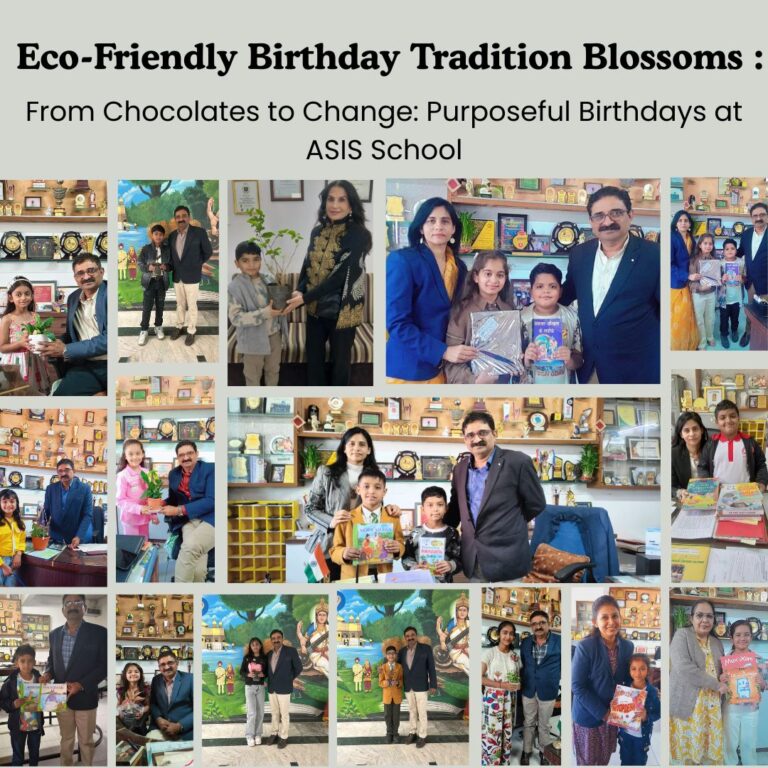 Eco-Friendly Birthday Tradition Blossoms :     From Chocolates to Change: Purposeful Birthdays at ASIS School